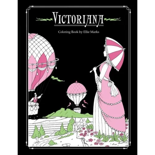 Victoriana: Coloring book by Ellie Marks