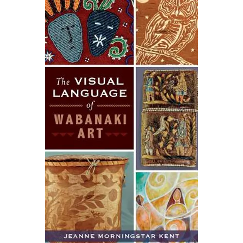 The Visual Language of Wabanaki Art