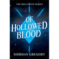 Of Hollowed Blood