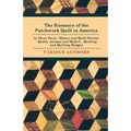 The Romance of the Patchwork Quilt in America in Three Parts - History and Quilt Patches - Quilts, Antique and Modern - Quilting and Quilting Designs