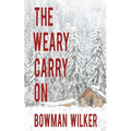 The Weary Carry On