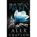 Beautifully Broken: Jaded Hollow, Book One