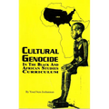 Cultural Genocide in the Black and African Studies Curriculum