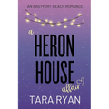 A Heron House Affair: A small-town, fake dating romance