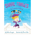 Share Fairies: Get Schooled in Sharing