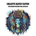 Creative Haven Tattoo Coloring Books for Adults: Featuring illustration, Tattoo Designs Such As Skulls, Wild Flower, and Various image, (8.5" x 11")