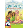 The Bald Princess Discovers Her Superpower