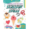 Scissor Skills: A Fun Activity Workbook for kids for Kids... Cutting Practice for Preschoolers