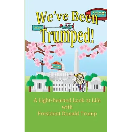 We've Been Trumped!