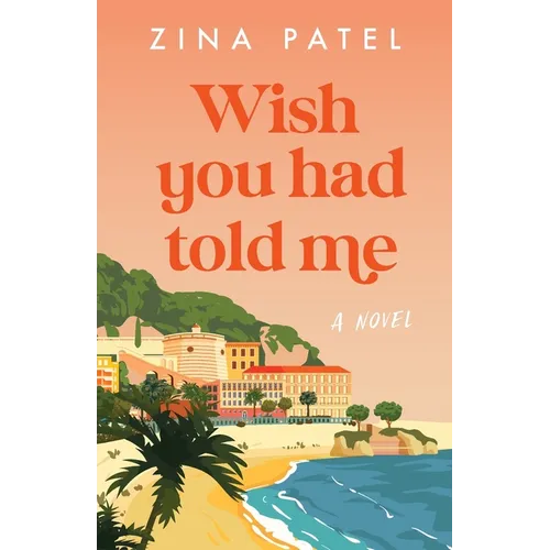 Wish You Had Told Me