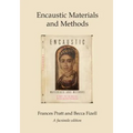 Encaustic Materials and Methods: A facsimile edition