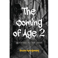 The Coming of Age 2: Addicted to the game