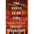 The House Is on Fire