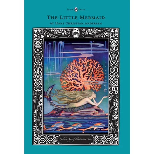 The Little Mermaid - The Golden Age of Illustration Series