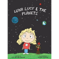 Luna Lucy and the Planets