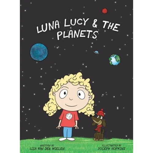 Luna Lucy and the Planets
