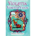 Violetta and the Venetian Violin