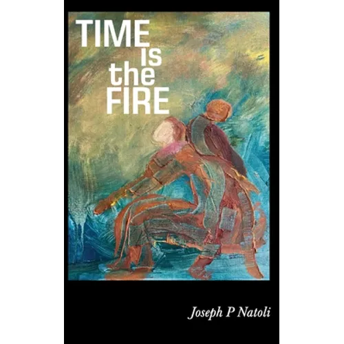 Time is the Fire