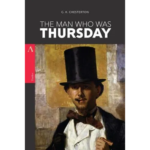 The Man Who Was Thursday: A Nightmare