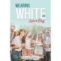 Wearing White on Labor Day