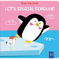 Pop-Up Pals: Let's Splash, Penguin!