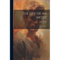 The Life Of An Artist: Art And Nature