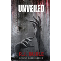Unveiled: Mountain Warriors Book 5
