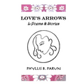 Love's Arrows: L-Poems & Short Stories