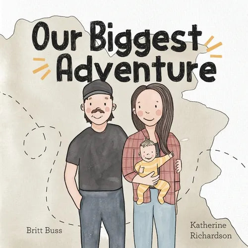 Our Biggest Adventure