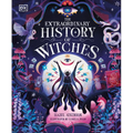 The Extraordinary History of Witches