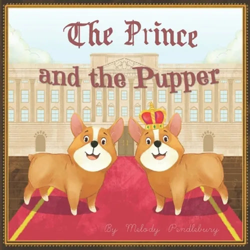 The Prince and The Pupper