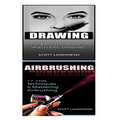 Drawing & Airbrushing: 1-2-3 Easy Techniques to Mastering Calligraphy! & 1-2-3 Easy Techniques to Mastering Airbrushing!