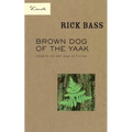 Brown Dog of the Yaak: Essays on Art and Activism