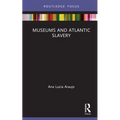 Museums and Atlantic Slavery