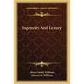 Ingenuity And Luxury