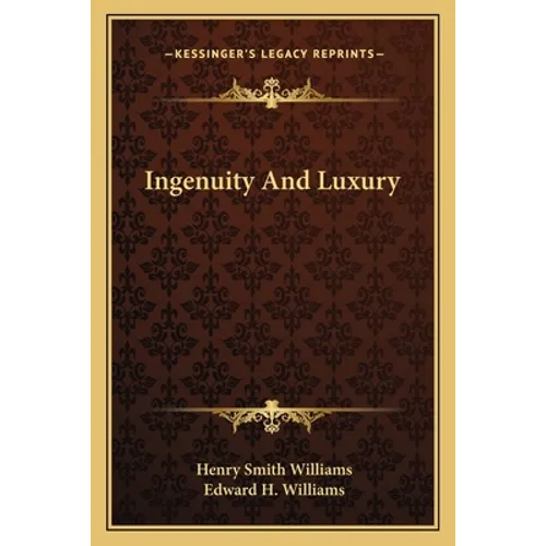 Ingenuity And Luxury