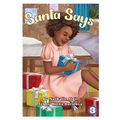 Santa Says