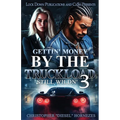 Gettin' Money By The Truckload 3