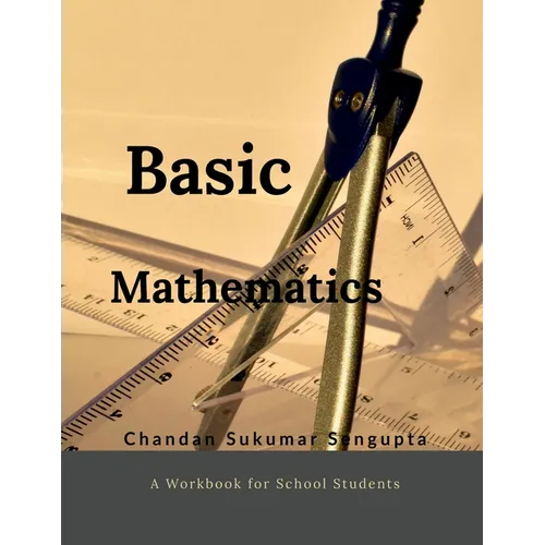 Basic Mathematics: Workbook for High School Students