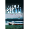 The Called Storm