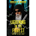 Lightning In The Forest