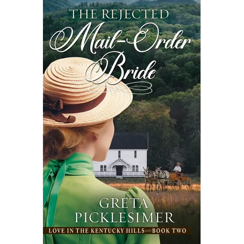 The Rejected Mail-Order Bride