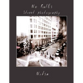 No Rules Street Photography