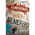 Undead with Benefits