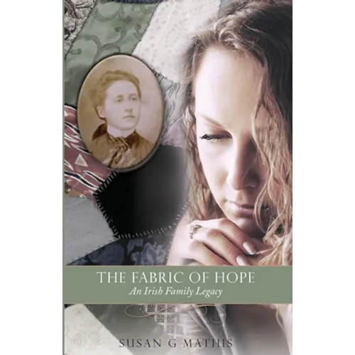 The Fabric of Hope: An Irish Family Legacy