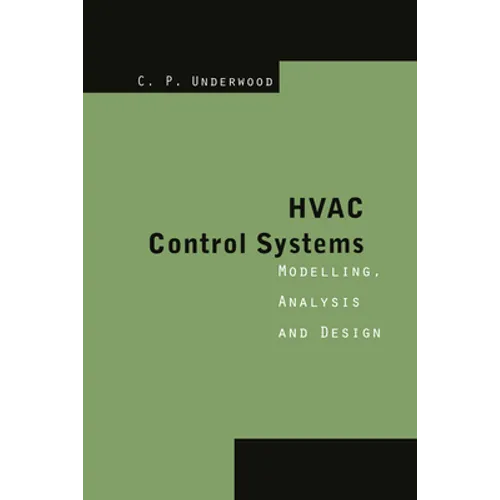 HVAC Control Systems: Modelling, Analysis and Design