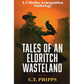 Tales of an Eldritch Wasteland