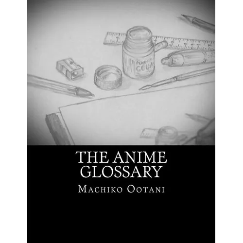 The Anime Glossary