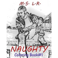 Naughty Coloring Book #1