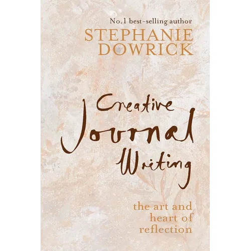 Creative Journal Writing: The Art and Heart of Reflection